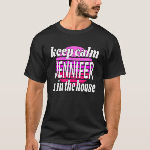 T-shirt Conserver Le Calme Jennifer Est Dans La Maison Jen