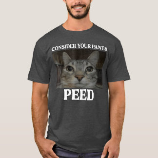 T-shirt Considérez que votre chat a fait pipi dans son pan
