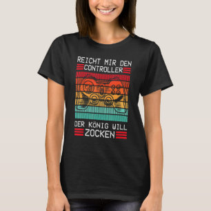 T-shirt Console de jeu Enich Mir Den Contrôleur Köni