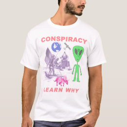 T-shirt Conspiration - apprenez pourquoi