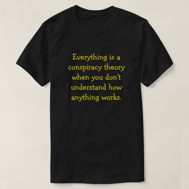 T-shirt Conspiration drôle (Design devant)