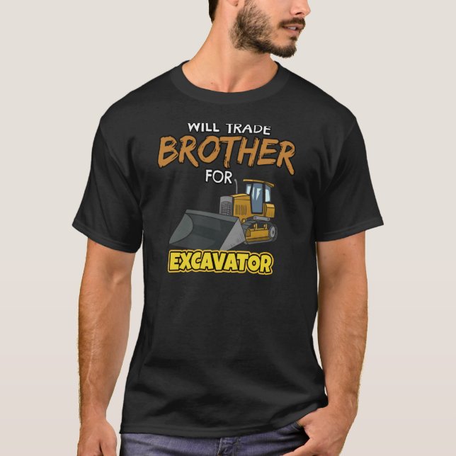 T-shirt Construction Vehicles Will Trade Brother For Excav (Devant)