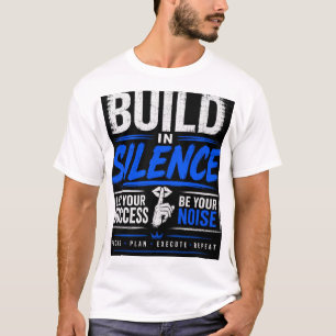 T-SHIRT CONSTRUIRE DANS LE SILENCE