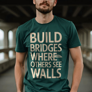 T-shirt Construire des ponts : Typographie créative