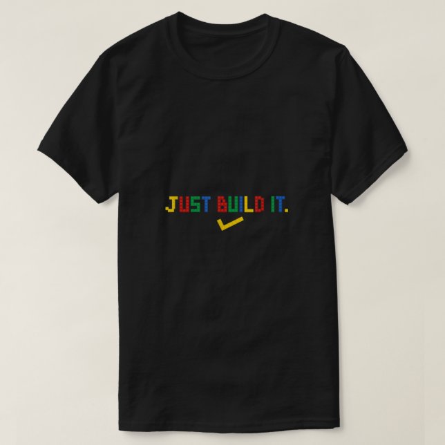 T-shirt Construisez simplement It Master Builder Bâtiment  (Design devant)