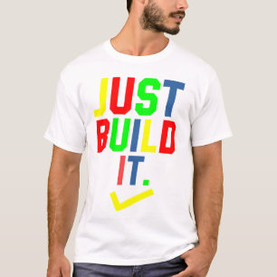T-shirt Construisez simplement It Master Builder Bâtir des