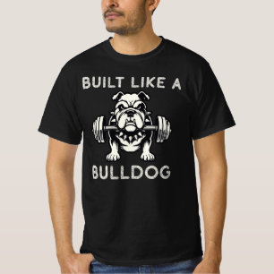 T-shirt Construit comme un Bulldog, Entraînement drôle