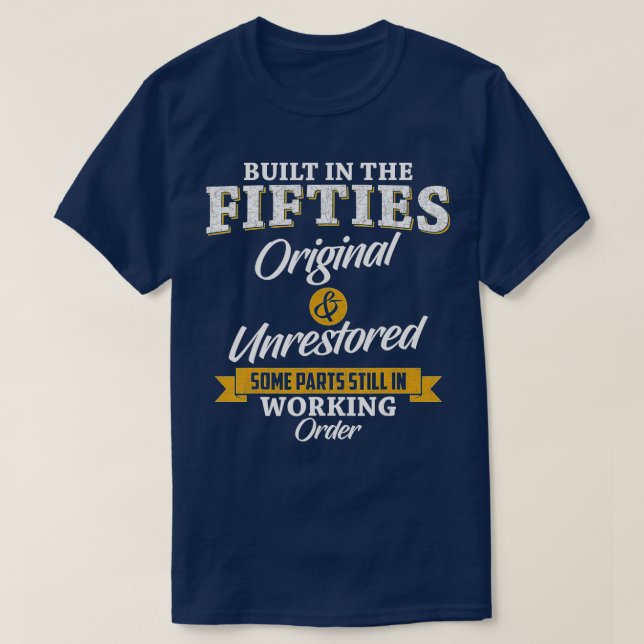 T-shirt Construit Dans Les Années 50 Construit À L'Anniver (Design devant)