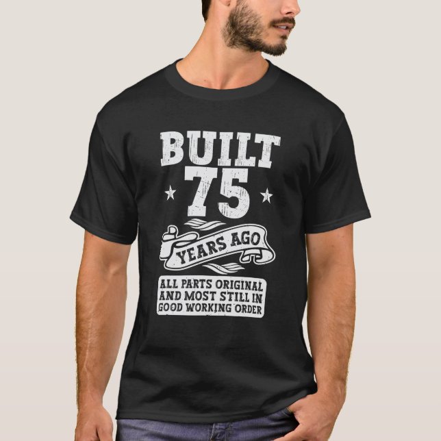 T-shirt Construit Il Y A 75 Ans Original 75th Soixante-qui (Devant)