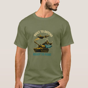 T-shirt : Construit pour défendre,