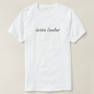 T-shirt Consultant en lactation, Meilleur Consultant en la