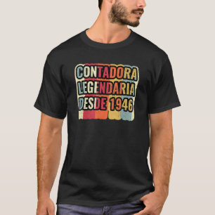 T-shirt Contadora Legendaria Desde 1946 Comptable