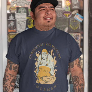 T-shirt Contemplez Le Majestic Merman