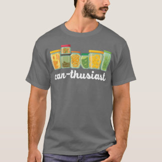 T-shirt Conteneur de conservation des aliments CanThusiast
