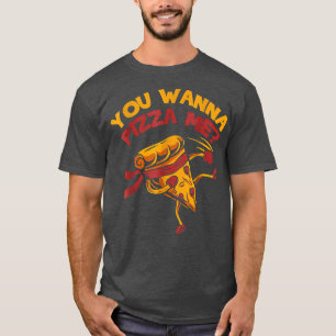T-shirt Content que tu veuilles de la pizza pour moi