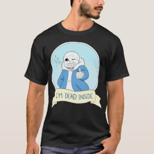T-shirt Contenu - Sans &quot ; I&x27 ; m Dead Inside&quot 