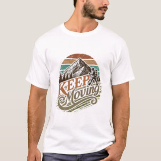 T-shirt Continuer à avancer