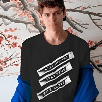 T-shirt Continuer à avancer Restez en pleine ascension | M
