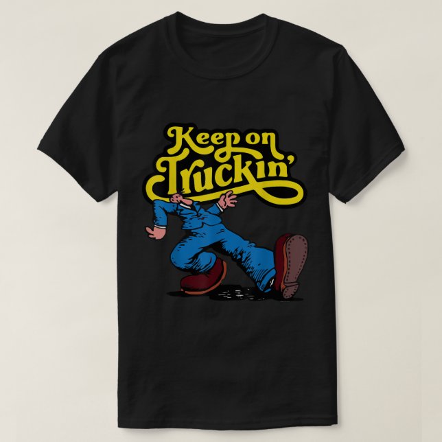 T-shirt Continuer sur Truckin (Design devant)