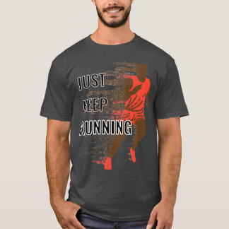 T-SHIRT CONTINUEZ À EXÉCUTER 2