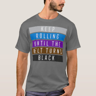 T-shirt Continuez à rouler Jiu Jitsu pour le cadeau BJJ Ju