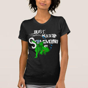 T-shirt Continuez juste à nager le tee - shirt