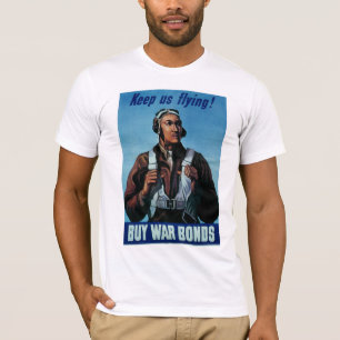 T-shirt Continuez-Nous À Voler ! ~ Tuskeegee Airman