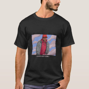 T-shirt Continuez toujours à aller dans les vêtements de r