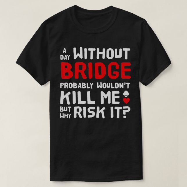 T-shirt Contrat Pont Offres Dupliquer Jeu de carte Drôle (Design devant)