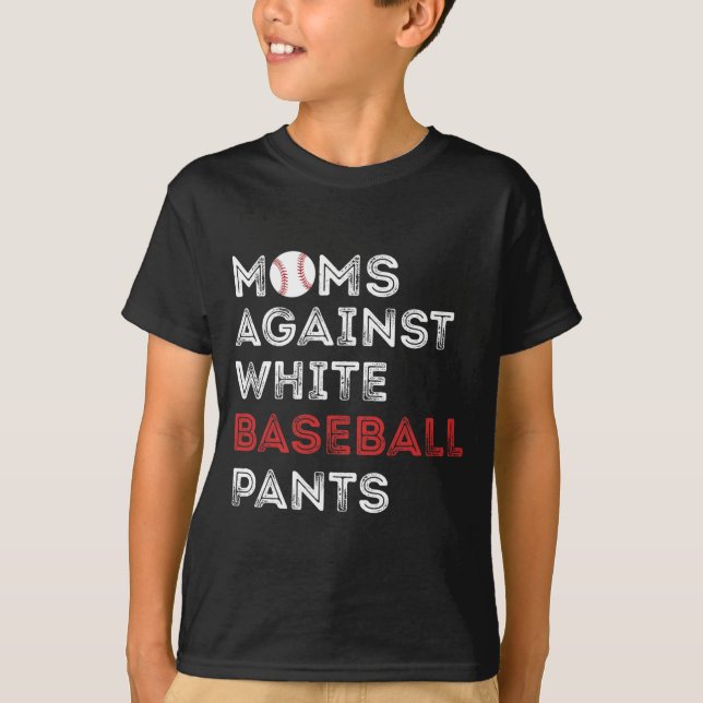 T-shirt Contre les pantalons de baseball blanc amusant mam (Devant)