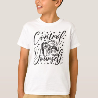 T-shirt Control yourself gaming controller and text art