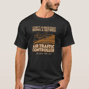 T-shirt Contrôleur de la circulation aérienne à la retr