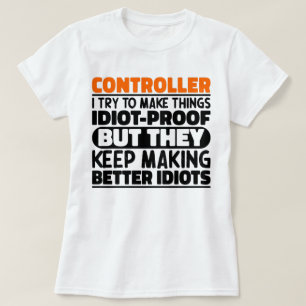 T-shirt Contrôleur J'Essaie De Rendre Les Choses Drôle