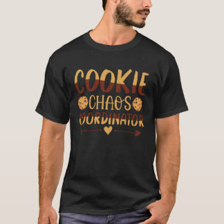 T-shirt Cookie Chaos Coordinator Coordinating  Chaos