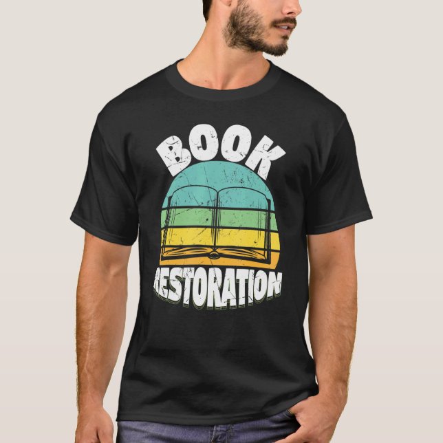 T-shirt Cool Book Restoration Book Binding Reading   (Devant)