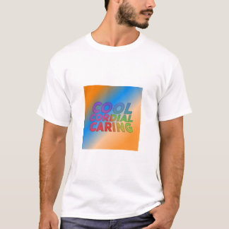 T-shirt Cool Cordial Caring