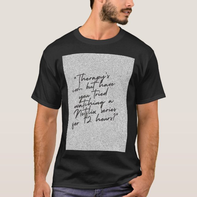 T-shirt Cool de la thérapie (Devant)