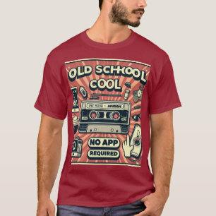 T-shirt Cool de la vieille école