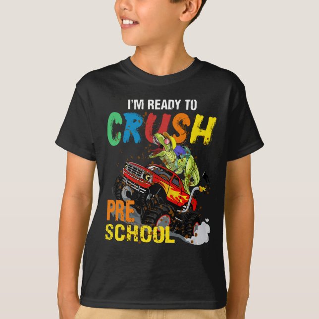 T-shirt Cool Dinosaur Je suis prêt à écraser la maternelle (Devant)