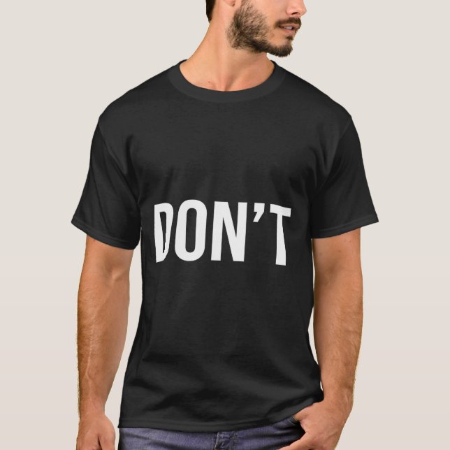 T-shirt Cool Don't Design - Simple Word Trendy Do Not_dont (Devant)