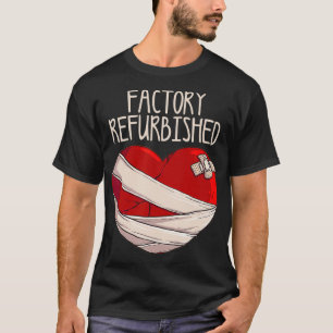 T-shirt Cool Factory Refurbished Heart Funny Open Heart Su