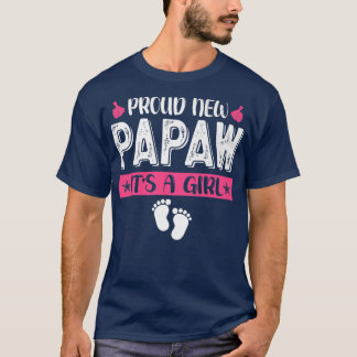 T-shirt Cool Famille Fier Nouveau Papaw C'est une fille Ge