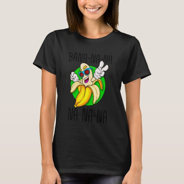 T-shirt Cool Funny Sarcastic Banana Illustration graphique (Devant)