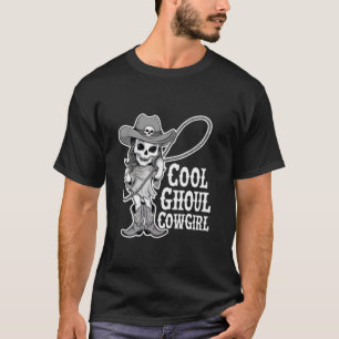 T-shirt Cool Ghoul Cowgirl Halloween Ghost Western Cowgirl