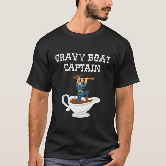 T-shirt Cool Gravy Boat Capitaine Funny Thanksgiving Foodi (Devant)