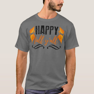 T-shirt Cool Happy Automne Y'all Automne Harvest Leaf