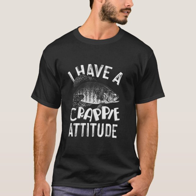 T-shirt Cool J'Ai Crappie Attitude Cadeaux Hommes Femmes D (Devant)