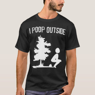 T-shirt Cool je fais caca dehors drôle humour homme campeu