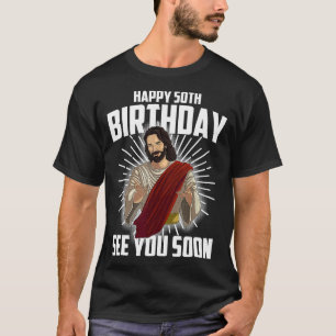 T-shirt Cool Joyeux 50e anniversaire Cadeau Drôle Jésus Vo