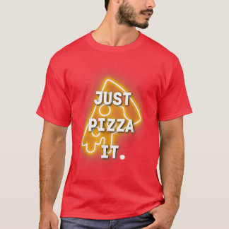 T-shirt Cool Just Pizza motif
